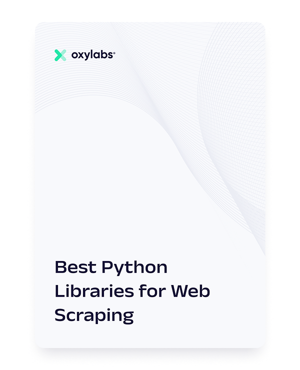 Best Python Libraries for Web Scraping