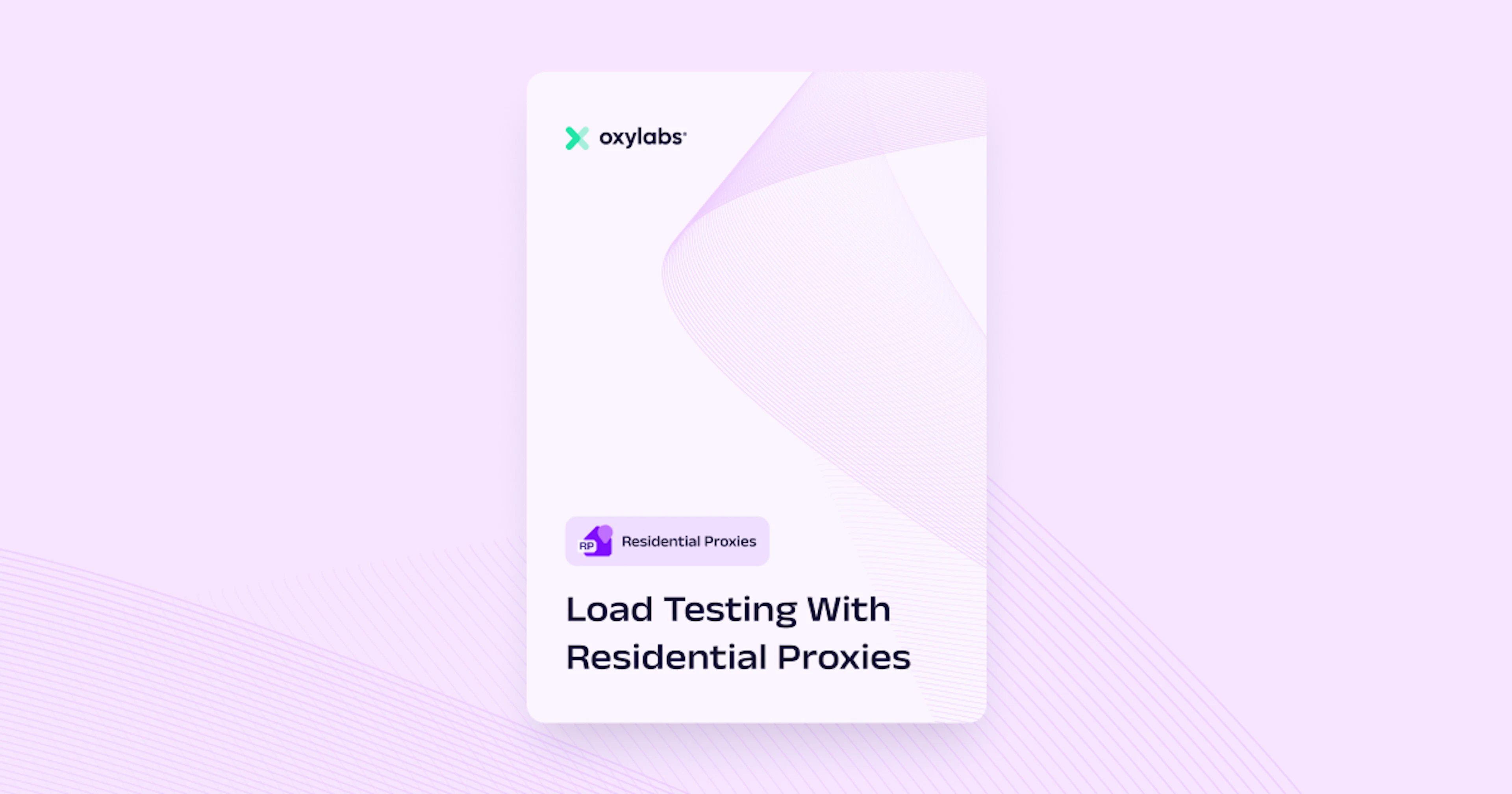 Free White Paper: Load Testing with Residential Proxies