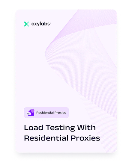Free White Paper: Load Testing with Residential Proxies