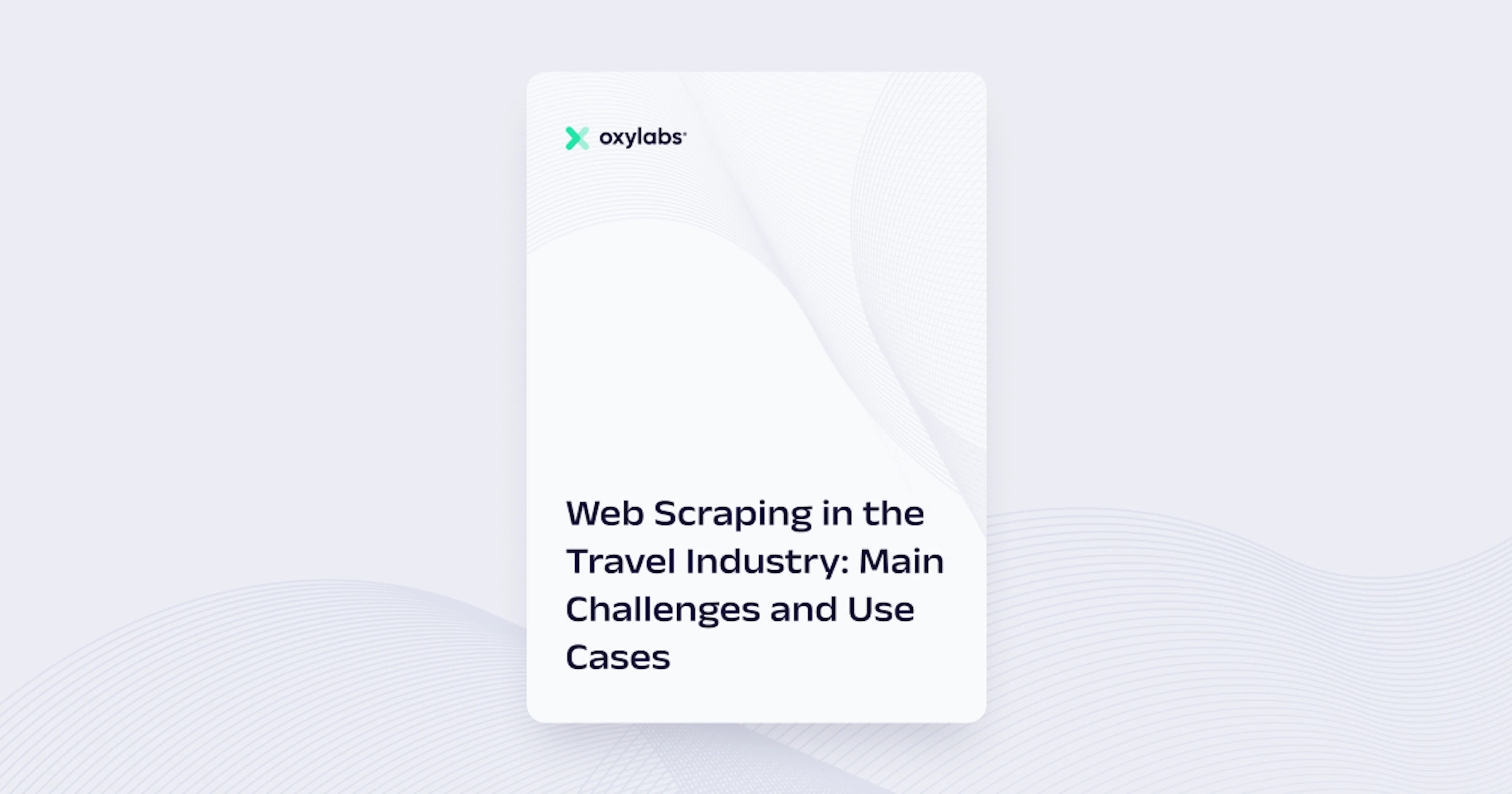 Web Scraping in the Travel Industry: Main Challenges and Use Cases
