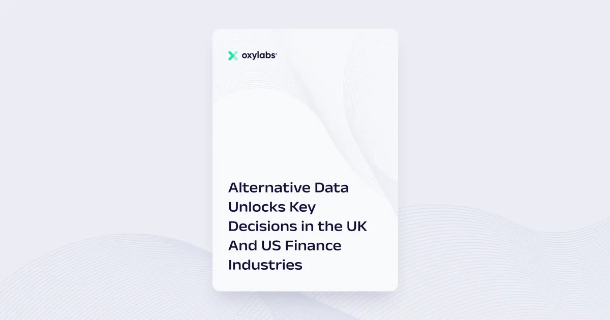 Alternative Data Unlocks Key Decisions in the UK And US Finance Industries