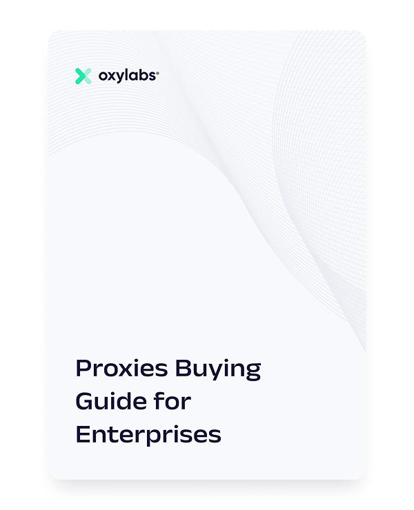 Proxies Buying Guide for Enterprises