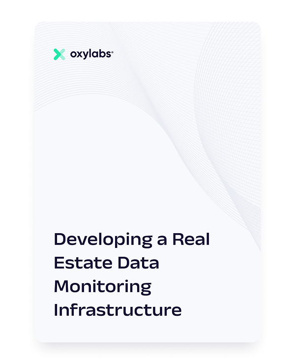 Developing a Real Estate Data Monitoring Infrastructure