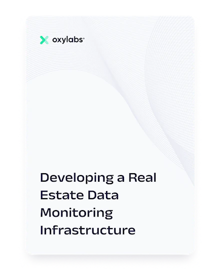 Developing a Real Estate Data Monitoring Infrastructure