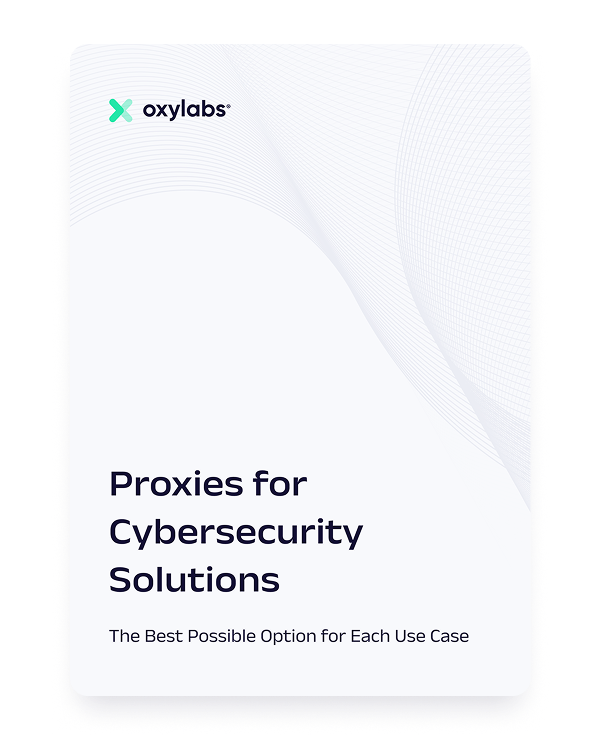 Proxies for Cybersecurity Solutions