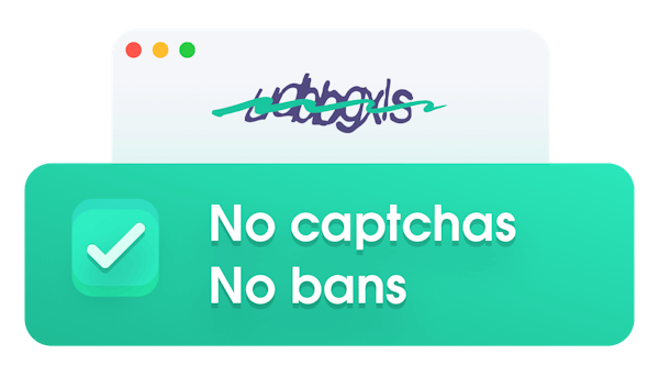 Bypass CAPTCHAs and IP blocks