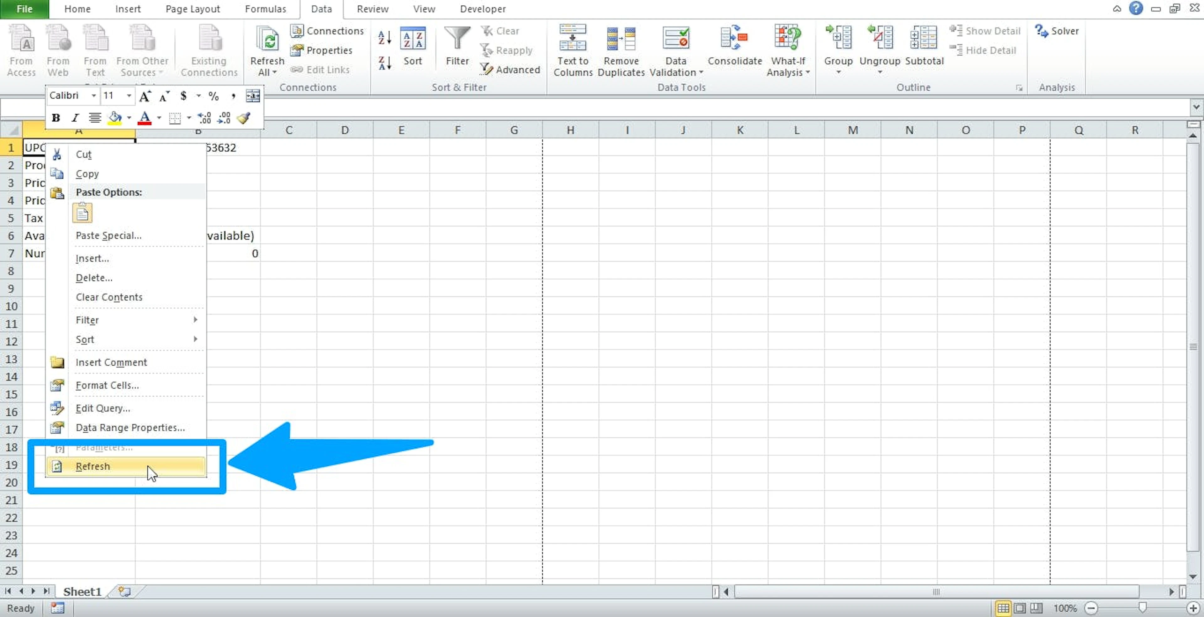 Right-click on a cell and select "Refresh"