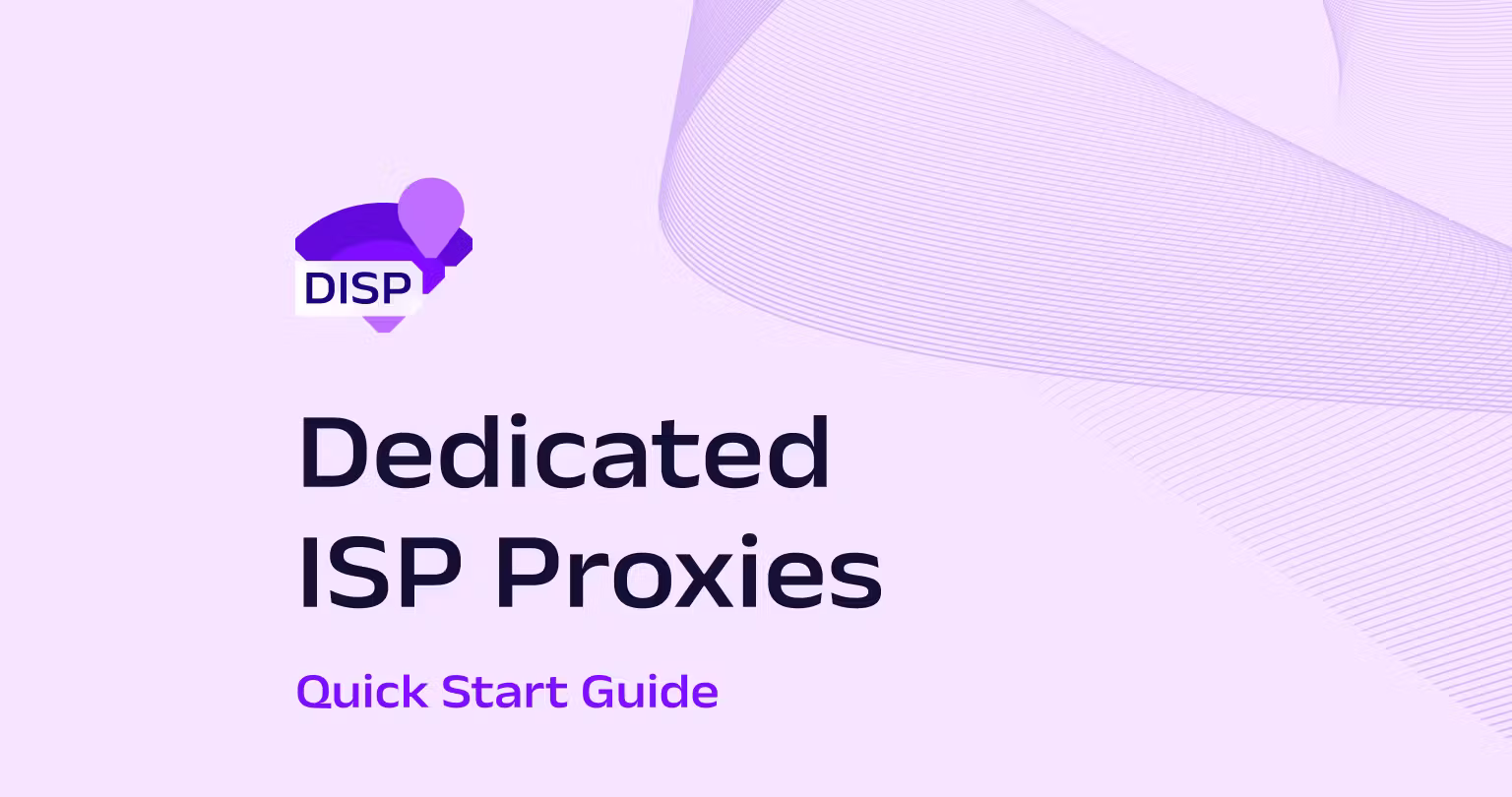 Dedicated ISP Proxies
