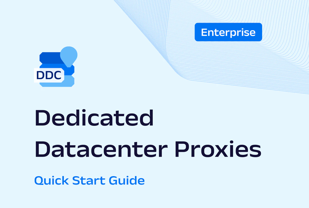 Enterprise Dedicated Datacenter Proxies
