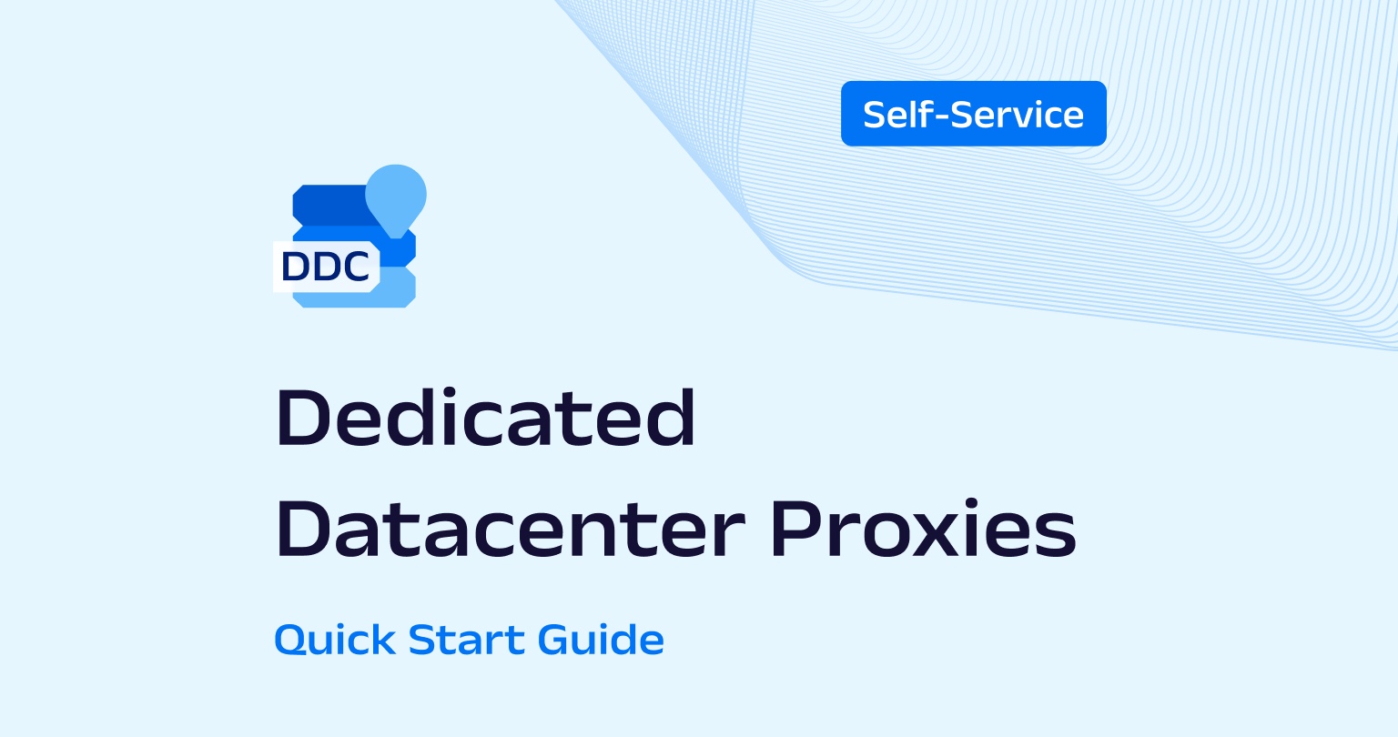 Self-Service Dedicated Datacenter Proxies